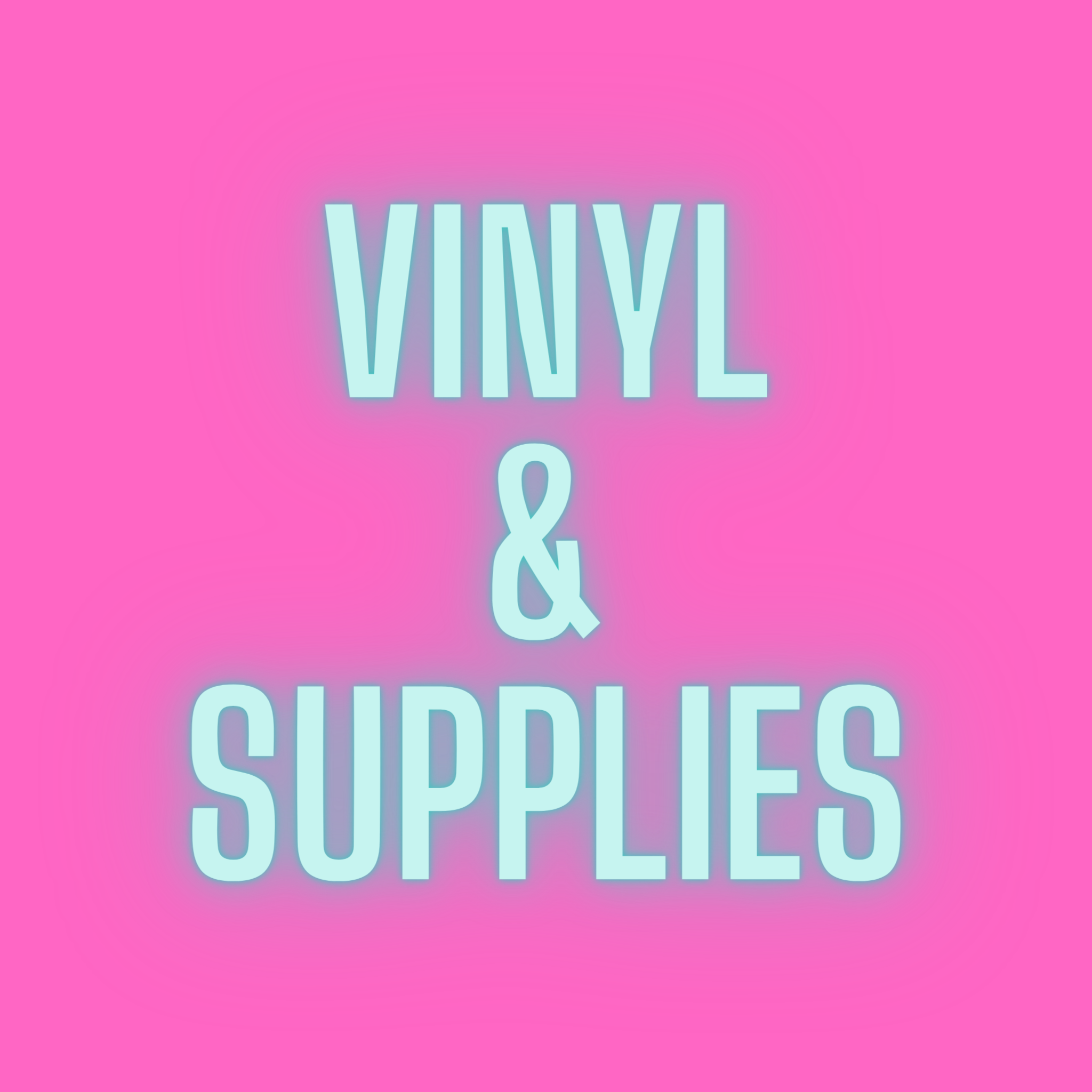 VINYL & SUPPLIES The Blanks Spot