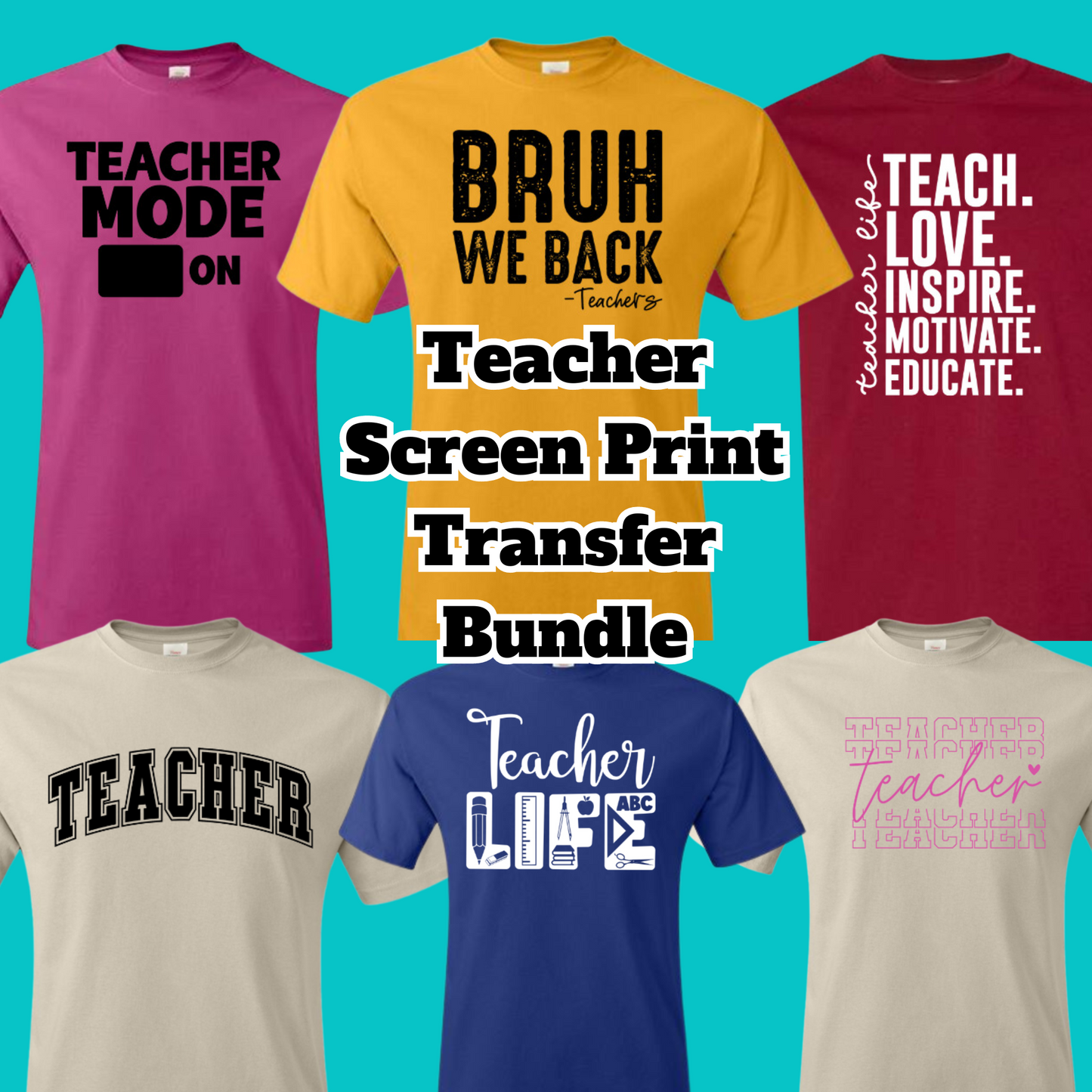 TEACHER Screenprint Bundle