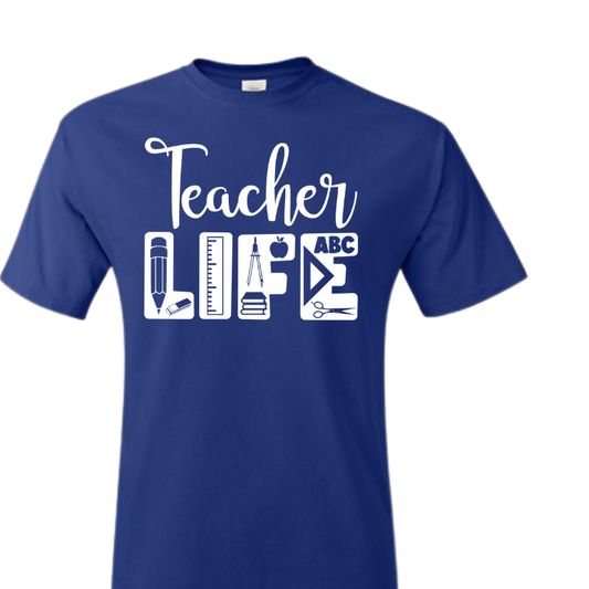Teacher LIFE (Screen Print TRANSFER ONLY)