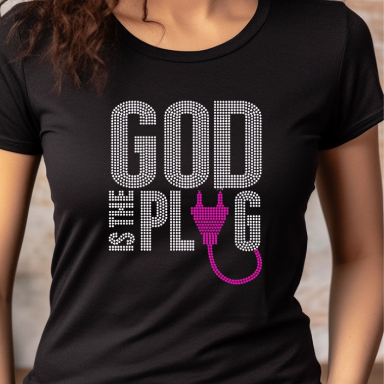 God Is The Plug (Rhinestone Transfer)