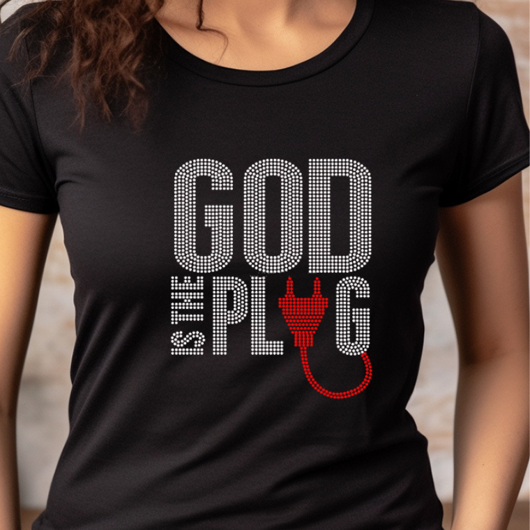 God Is The Plug (Rhinestone Transfer)