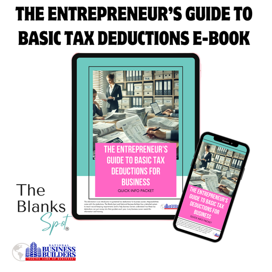 THE ENTREPRENEUR’S GUIDE TO BASIC TAX DEDUCTIONS - E-BOOK