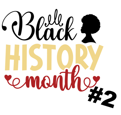 $2 Tuesday ONLY - Black History_2 -  Sublimation Transfers