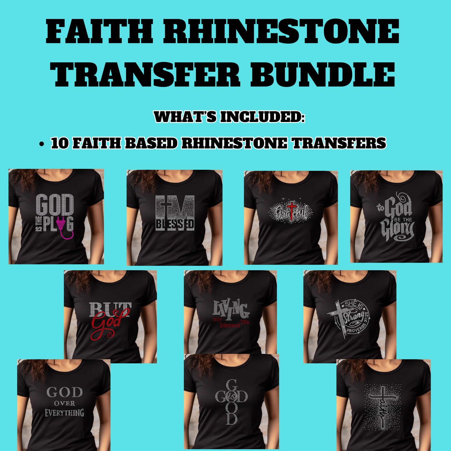 Faith Rhinestone Transfer Bundle (INCLUDES ALL 10 RHINESTONE TRANSFER DESIGNS)