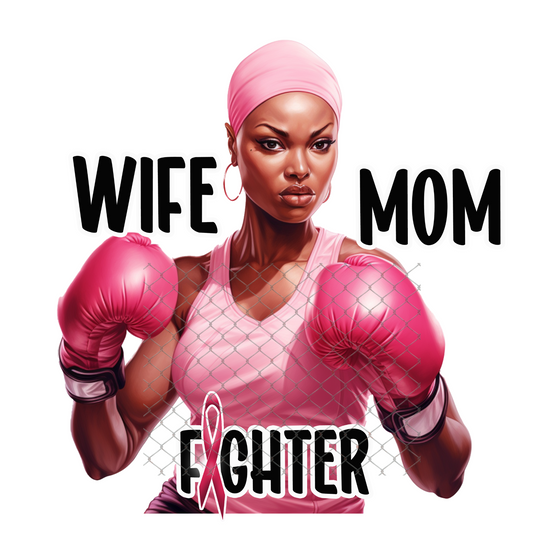 Wife Mom Fighter (B) Digital File