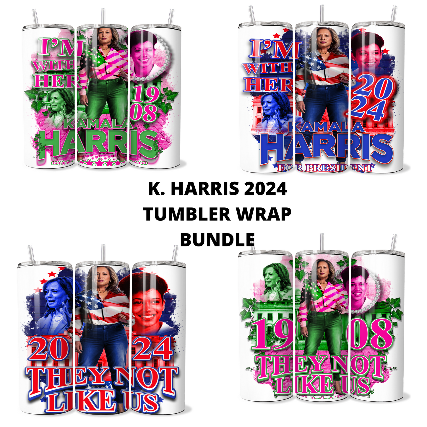 K. Harris 2024 Sublimation TUMBLER Wraps