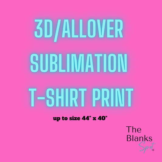 ALLOVER/3D T-SHIRT CUSTOM SUBLIMATION PRINT - up to 44" x 40"