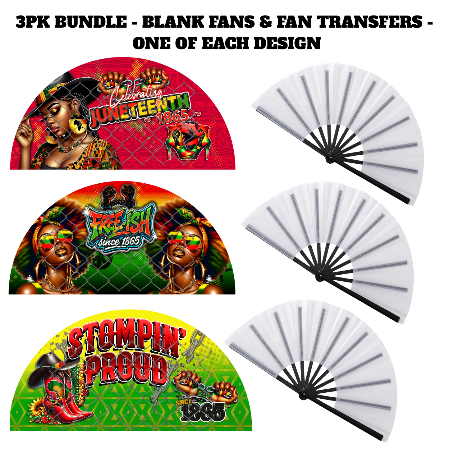 3PK - FAN & TRANSFER BUNDLE - JUNETEENTH (Sublimation)(Ready To Press)