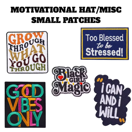 MOTIVATIONAL (Small) Hat/Misc Patches