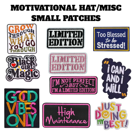 MOTIVATIONAL (Small) Hat/Misc Patches