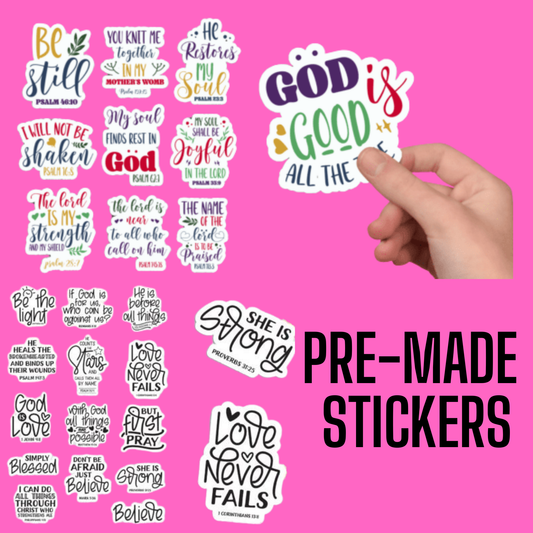 PRE-MADE STICKERS