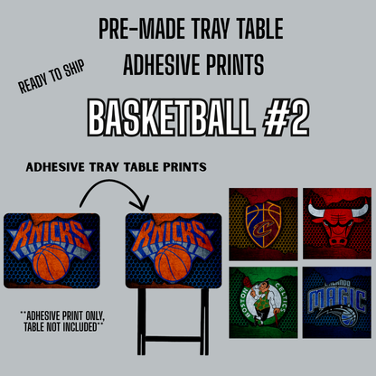 PRE-MADE ADHESIVE TRAY TABLE PRINTS (20" X 16") - BASKETBALL #2