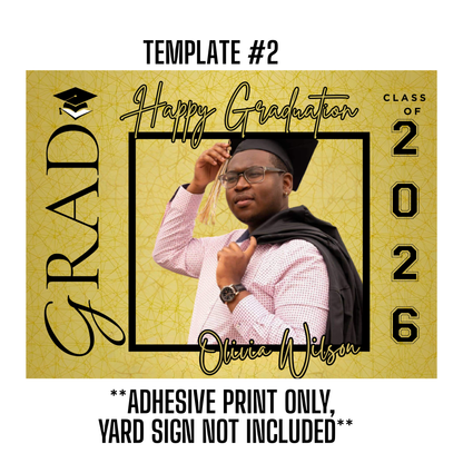 CUSTOM ADHESIVE YARD SIGN PRINT