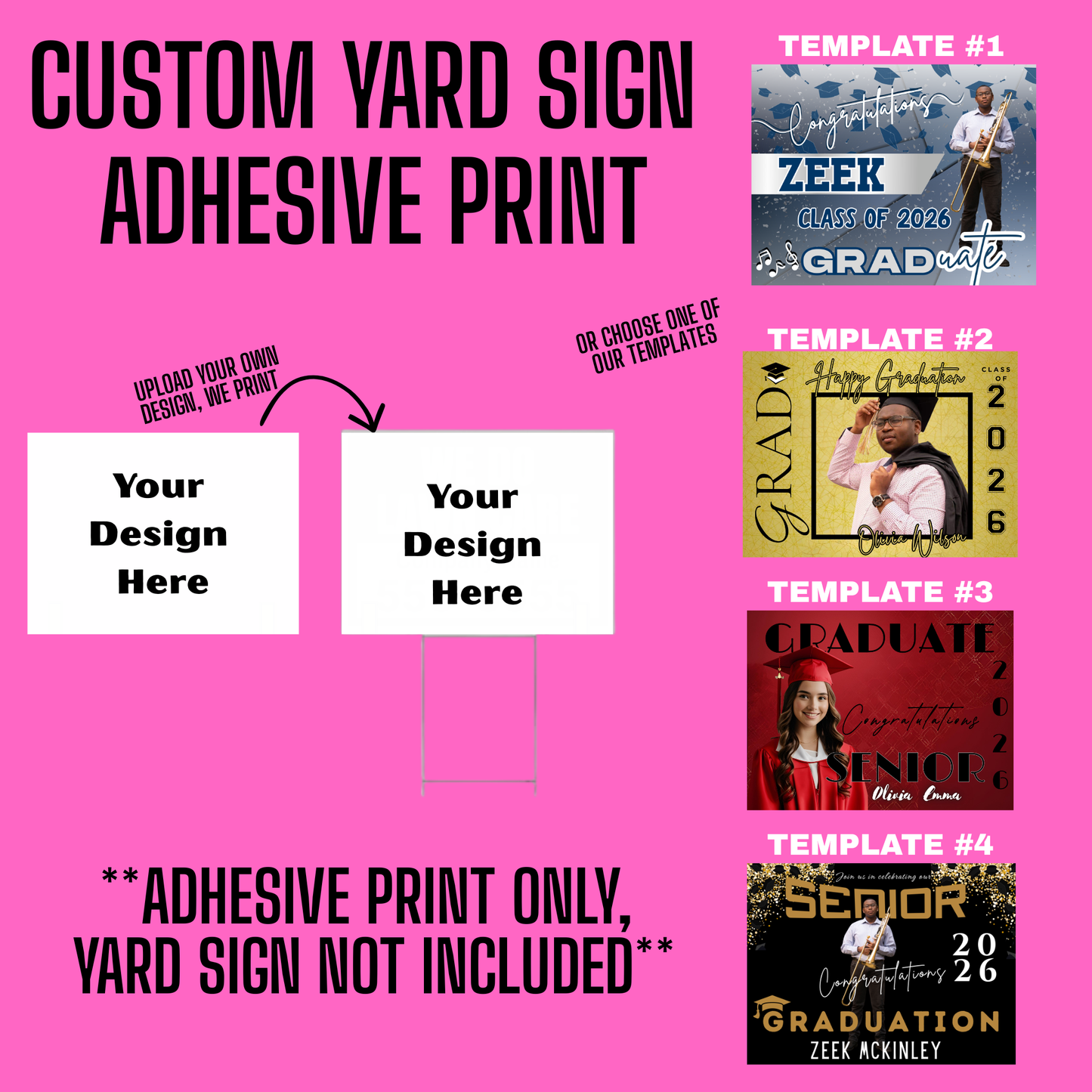 CUSTOM ADHESIVE YARD SIGN PRINT