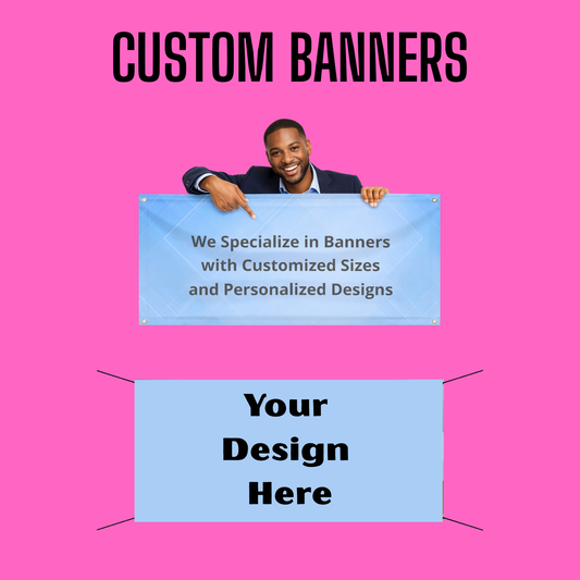 CUSTOM VINYL BANNERS