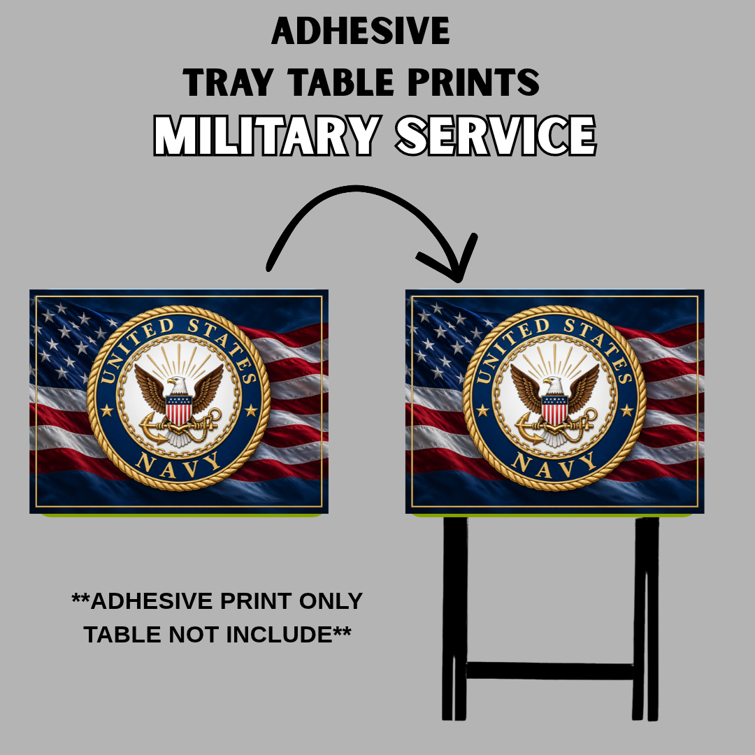 PRE-MADE ADHESIVE TRAY TABLE PRINTS (20" X 15") - MILITARY SERVICE