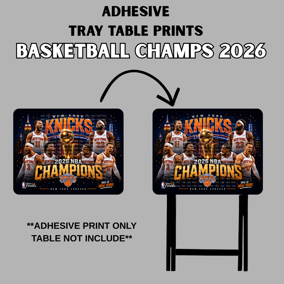 PRE-MADE ADHESIVE TRAY TABLE PRINTS (20" X 15") - BASKETBALL CHAMPS 2026