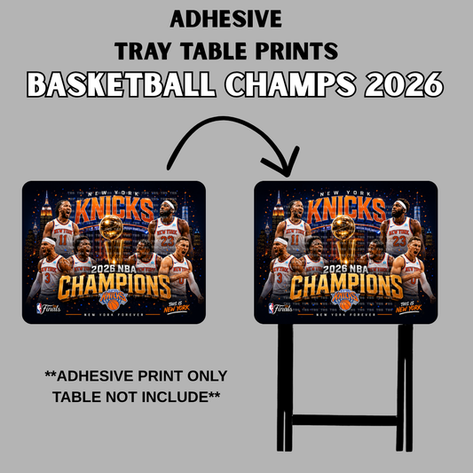 PRE-MADE ADHESIVE TRAY TABLE PRINTS (20" X 15") - BASKETBALL CHAMPS 2026