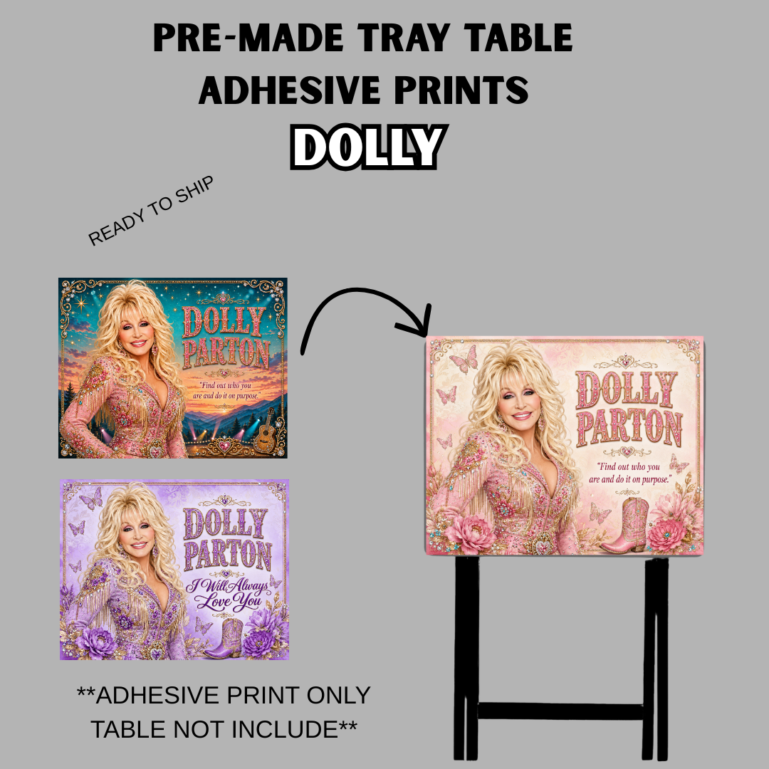 PRE-MADE ADHESIVE TRAY TABLE PRINTS (20" X 15") - DOLLY
