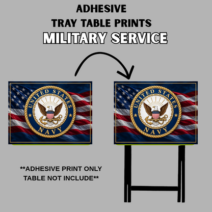 PRE-MADE ADHESIVE TRAY TABLE PRINTS (20" X 15") - MILITARY SERVICE