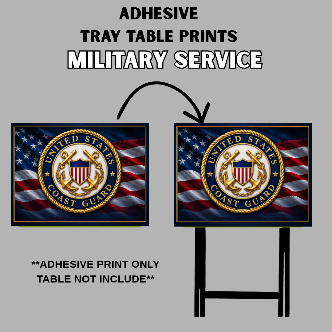 PRE-MADE ADHESIVE TRAY TABLE PRINTS (20" X 15") - MILITARY SERVICE