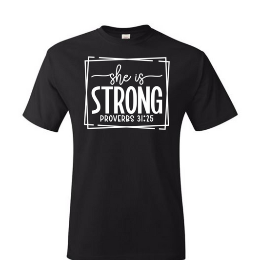 SHE IS STRONG (Screen Print TRANSFER ONLY)