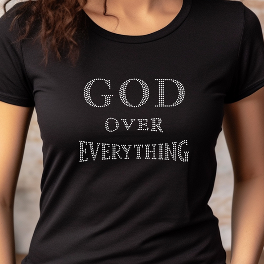 God Over Everything (Rhinestone Transfer)