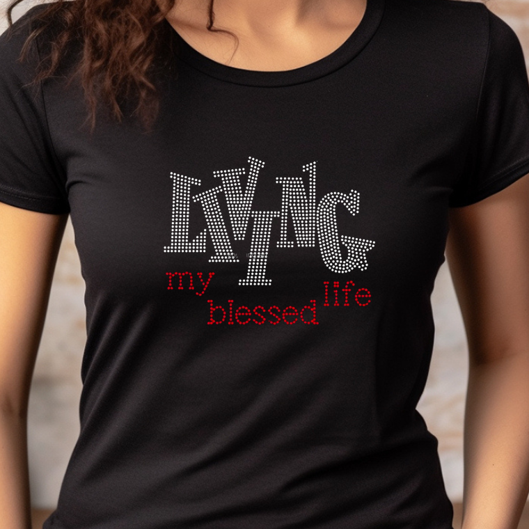 Living My Blessed Life (Rhinestone Transfer)