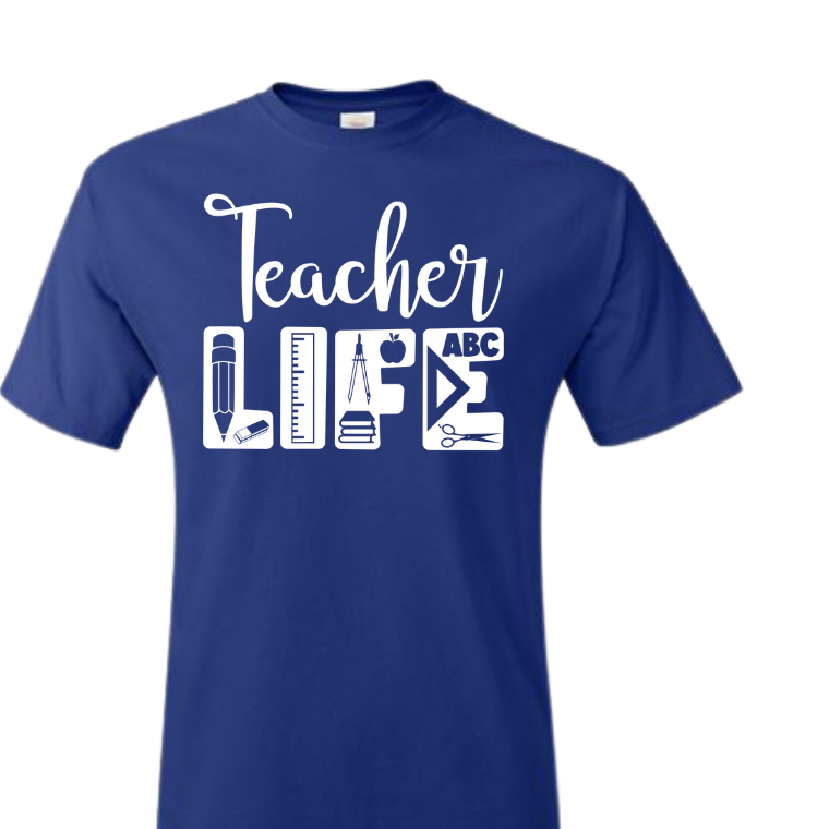 Teacher LIFE (Screen Print TRANSFER ONLY)