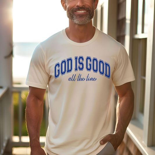 GOD Is Good All The Time (Screen Print TRANSFER)