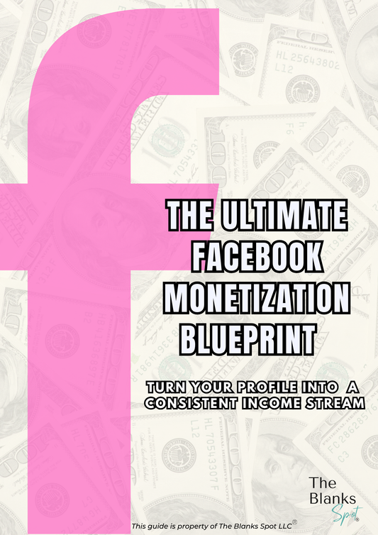 The Ultimate Facebook Monetization Blueprint E-Book