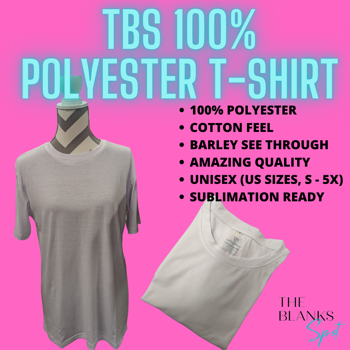 T-Shirt - TBS 100% Polyester (COTTON FEEL)  Sublimation Ready